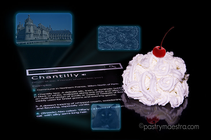 Chantilly, Pastry Maestra